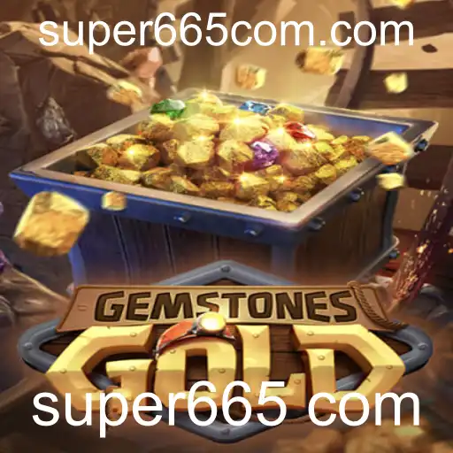 Descubra o Excitante Mundo do Jogo GemstonesGold e a Relevância Atual da super665 com